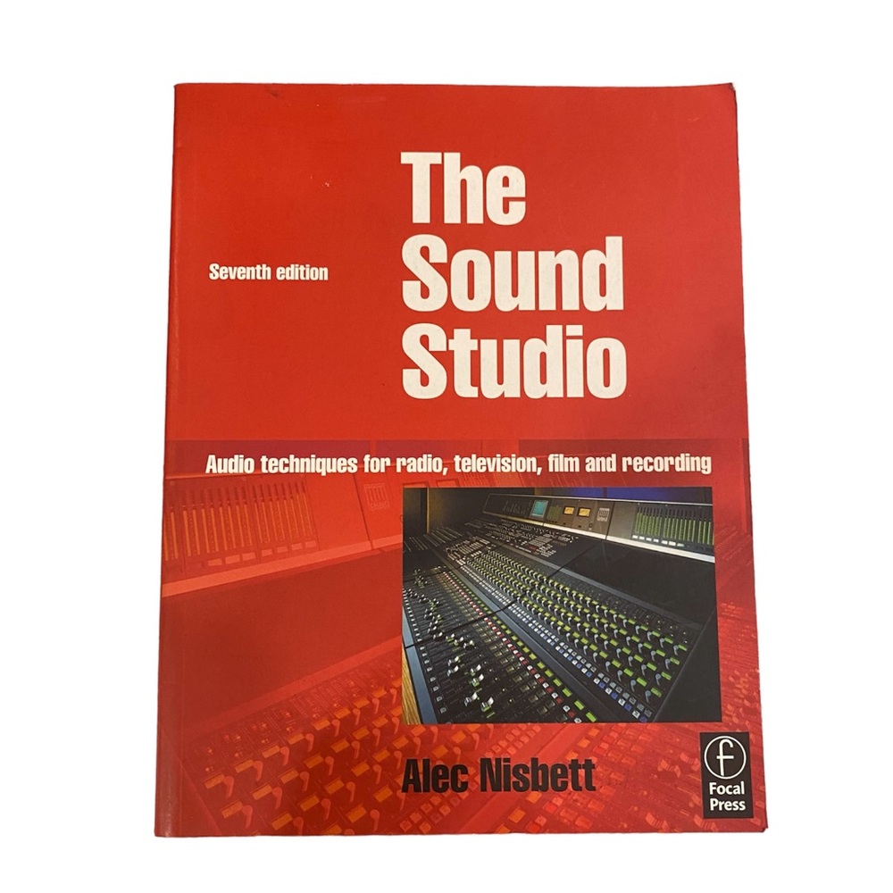 Sound Studio Audio Techniques Radio Television Film & Recording 7th Edition Book